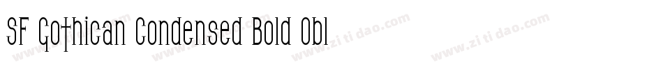 SF Gothican Condensed Bold Oblique字体转换